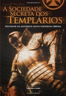 Livro A Sociedade Secreta dos Templários