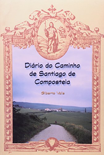Livro Diário Do Caminho Santiago De Compostela