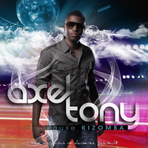 axel tony pause kizomba