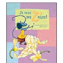 Je veux des z'ailes !