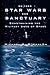 Neither Star Wars nor Sanctuary: Constraining the Military Uses of Space