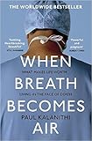 [By Paul Kalanithi] When Breath Becomes Air (Paperback)【2017】by Paul Kalanithi (Author) [1863]