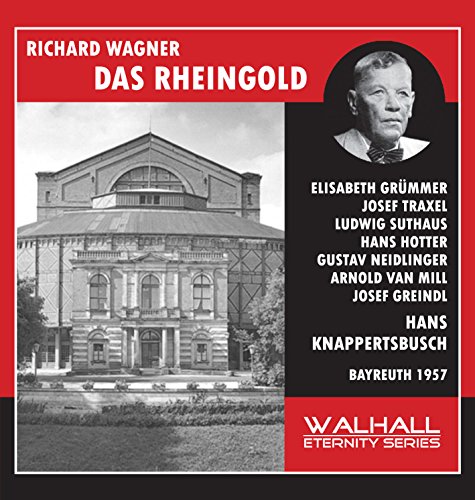 Das Rheingold: Grümmer-Traxel-Suthaus-Ho