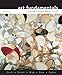 Art Fundamentals: Theory and Practice 11th (eleventh) Edition by Ocvirk, Otto, Stinson, Robert, Wigg, Philip, Bone, Robert, C published by McGraw-Hill Humanities/Social Sciences/Languages (2008)