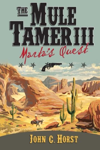 The Mule Tamer III, Marta's Quest