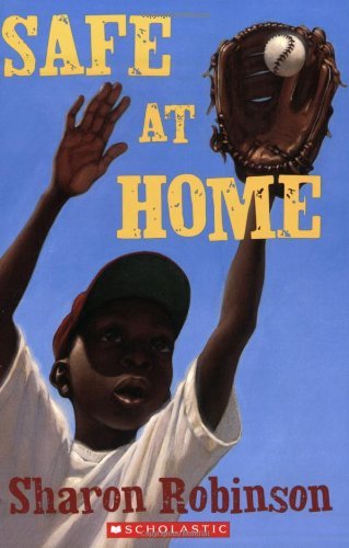 By Sharon Robinson - Safe At Home (Reprint) (20... 0439896401 Book Cover