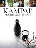 Kampai! For the Love of Sake