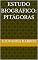 Livro Estudo Biográfico: Pitágoras