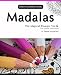 Mondala Coloring Book: The Magical Flower, Coloring Book for Adults Relaxation (Volume 5)