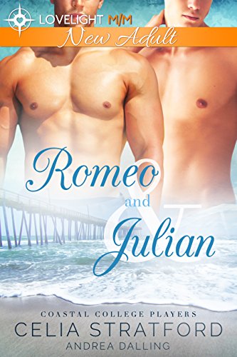 Romeo and Julian (Coastal College Players Book 1)