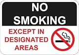 No Smoking Except in Designated Areas Sign. 10" x 7" Commercial Aluminum. Keep Property and Air Clear of Tobacco Smoke-Pre-drilled Holes for Indoor or Outdoor Use. Keep Smokers and Vaping Away