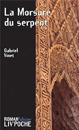 La  morsure du serpent