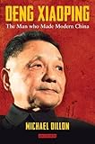 Deng Xiaoping: A Political Biography