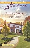 Finally a Mother (Love Inspired LP)