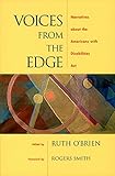Voices from the Edge: Narratives about the Americans with Disabilities Act