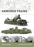 Armored Trains (New Vanguard) by Steven J. Zaloga, Tony Bryan