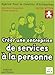 CrÃ©er une entreprise de services Ã  la personne by 