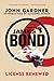 James Bond: License Renewed: A Novel