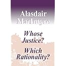 Whose Justice? Which Rationality?