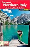 Frommer's Northern Italy: with Venice, Milan and the Lakes (Frommer's Color Complete) by John Moretti