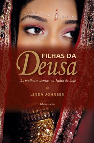 Filhas da Deusa: as mulheres santas na Índia hoje