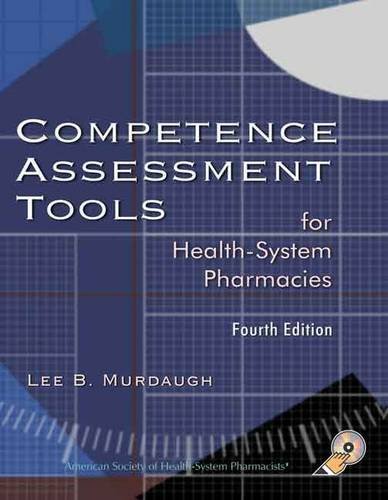 [B.O.O.K] Competence Assessment Tools for Health-System Pharmacies EPUB