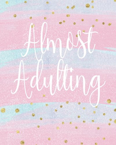 Almost Adulting: Bullet Journal with Stylish Pink Watercolor, Gold Dot Design, Dot Grid Bullet Journal, 8 x 10  Blank Notebook, 1/4 inch Dot Grid with ... Softcover Dotted Paper, Perfect Bound Diary