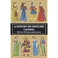 A History of Costume (Dover Fashion and Costumes)