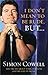 I Don't Mean to Be Rude, But: The Truth About Fame, Fortune and My Life in Music by Simon Cowell (20 by