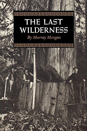 The Last Wilderness (Washington Papers (Paperback))
