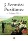 Livro 5 Sermões Puritanos, Volume VII (Sermões Puritanos, por Diversos Autores Livro 7)