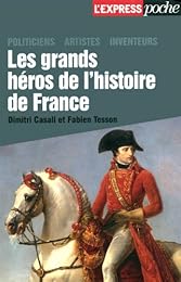 Les  grands héros de l'histoire de France
