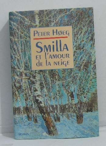 Smilla et l'amour de la neige