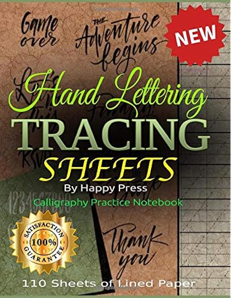 Hand Lettering Tracing Sheets Calligraphy Practice Notebook 110 Sheets Of Lined Paper Press Happy 9781792904943 Amazon Com Books