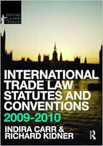 International Trade Law Statutes And Conventions 2009 2010