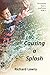 Causing a Splash: Devotionals from a small town by Richard Lawry