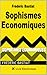Sophismes économiques (French Edition) by Frédéric Bastiat