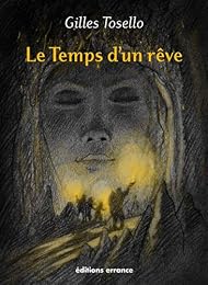 Le  temps d'un rêve