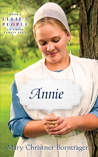 Annie (Ellie's People) / Out of Print by Mary Christner Borntrager