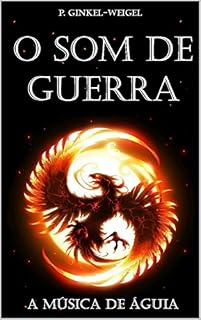 Livro O som de guerra: A música de Águia
