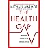The Health Gap: The Challenge of an Unequal World