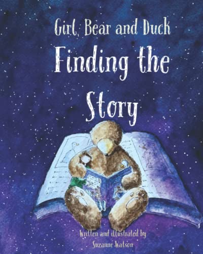 Finding the Story : Girl, Bear and Duck