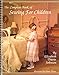 The Complete Book of Sewing for Children by 