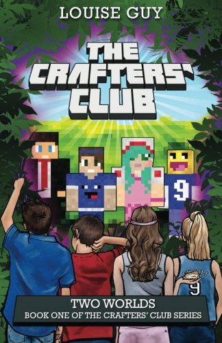 Two Worlds: Book One of The Crafters' Club Series