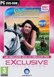 Alexandra Ledermann : La Colline aux Chevaux Sauvages