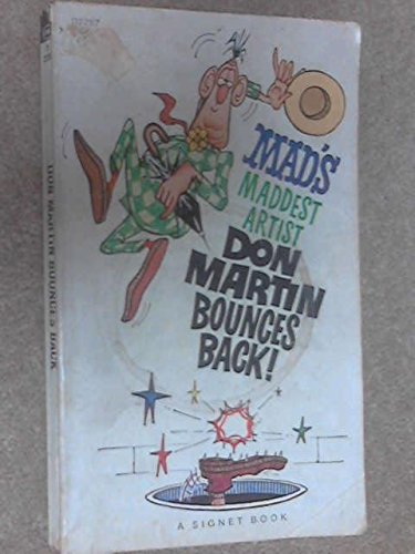 MAD's Maddest Artist Don Martin Bounces Back 0446887692 Book Cover