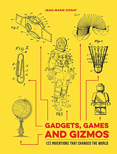 [Read] Gadgets, Games and Gizmos: 122 Inventions that Changed the World<br />[P.P.T]