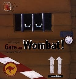 Gare au wombat !