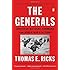 The Generals: American Military Command from World War II to Today