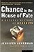 Chance in the House of Fate: A Natural History of Heredity - Book by Jennifer Ackerman